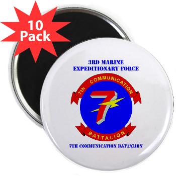 7CB - M01 - 01 - 7th Communication Battalion with Text - 2.25" Magnet (10 pack) - Click Image to Close
